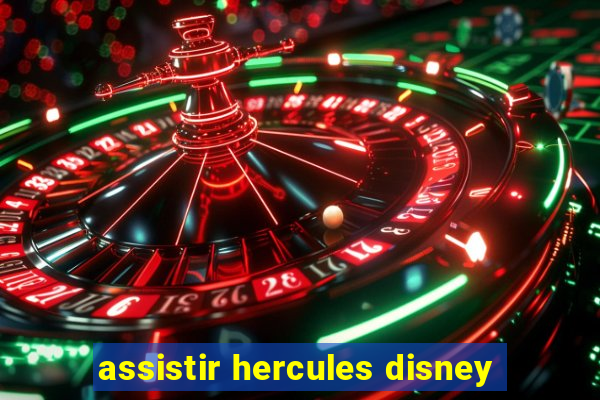 assistir hercules disney